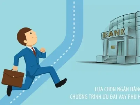 Lựa chọn ngân hàng vay như thế nào để có lợi nhất?