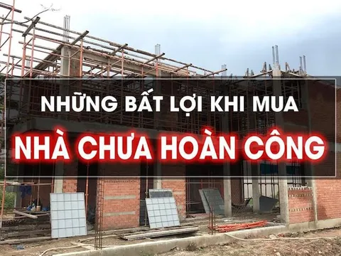 Những rủi ro khi mua nhà chưa được hoàn công, người dân cần hết sức chú ý